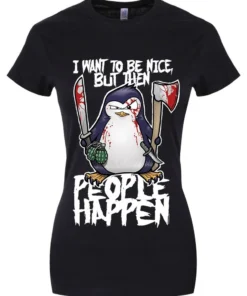 Grindstore Psycho Penguin I Want To Be Nice T-Shirt Ladies